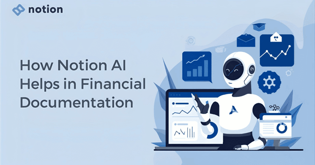 Notion AI can help in financial documentation and expense reporting”
